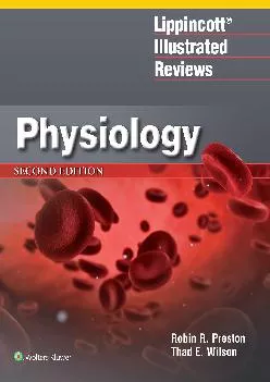 (READ)-Lippincott® Illustrated Reviews: Physiology (Lippincott Illustrated Reviews Series)