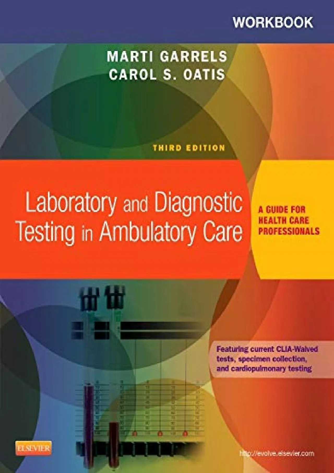 (DOWNLOAD)-Workbook for Laboratory and Diagnostic Testing in Ambulatory Care: A Guide