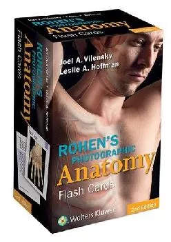 (EBOOK)-Rohen\'s Photographic Anatomy Flash Cards