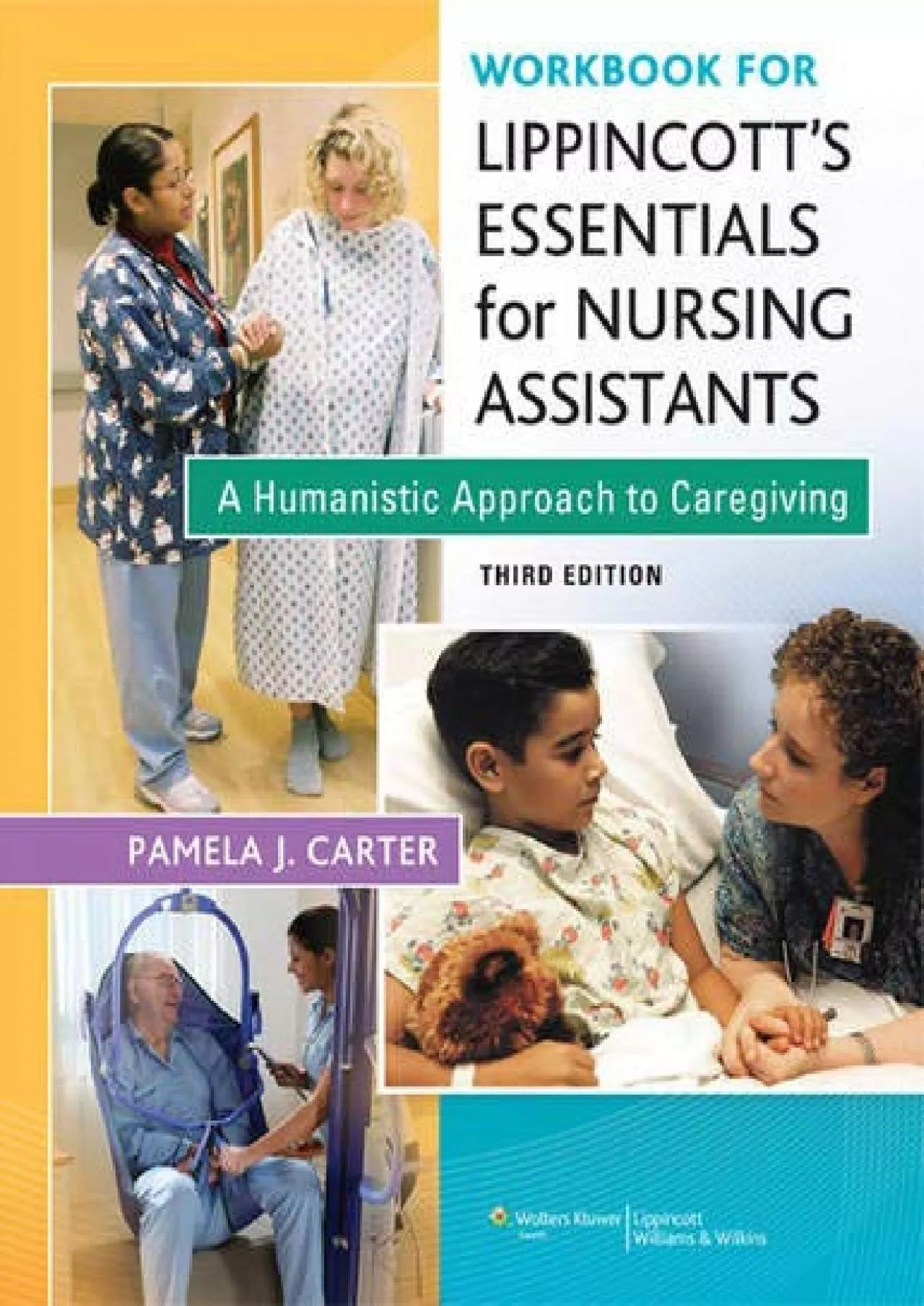 (READ)-Workbook For Lippincott\'s Essentials for Nursing Assistants: A Humanistic Approach
