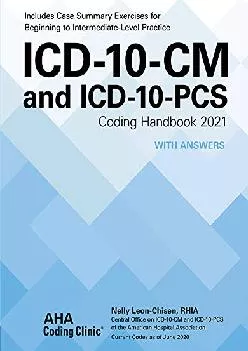 (BOOS)-ICD-10-CM and ICD-10-PCS Coding Handbook with Answers 2021