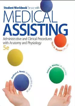 (EBOOK)-Student Workbook for use with Medical Assisting: Administrative and Clinical Procedures with Anatomy and Physiology