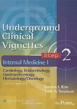 (BOOS)-Underground Clinical Vignettes Step 2 Internal Medicine I: Cardiology, Endocrinology,