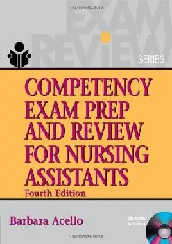 (DOWNLOAD)-Competency Exam Prep and Review for Nursing Assistants (Test Preparation)