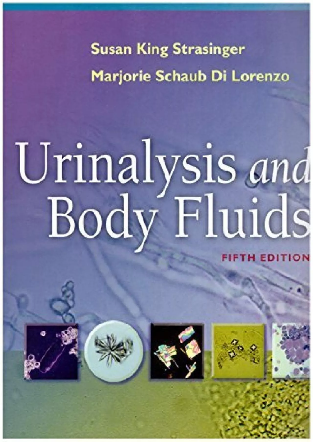 (BOOK)-Urinalysis and Body Fluids