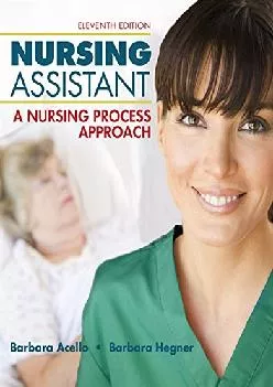 (BOOK)-Nursing Assistant: A Nursing Process Approach