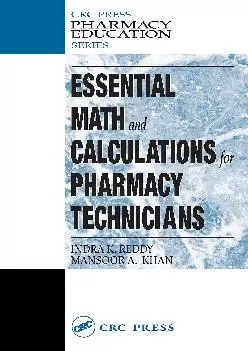 (BOOK)-Essential Math and Calculations for Pharmacy Technicians (Pharmacy Education Series)