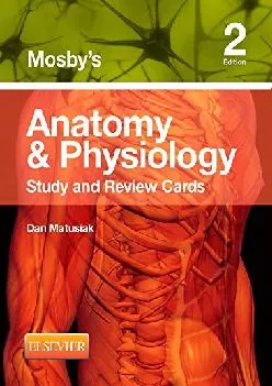 (DOWNLOAD)-Mosby\'s Anatomy & Physiology Study and Review Cards