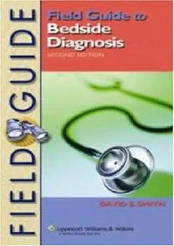 (EBOOK)-Field Guide to Bedside Diagnosis (Field Guide Series)