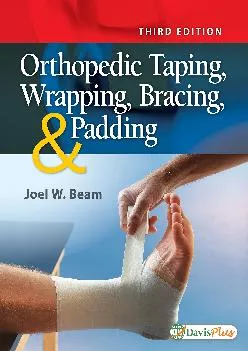 (DOWNLOAD)-Orthopedic Taping, Wrapping, Bracing, and Padding