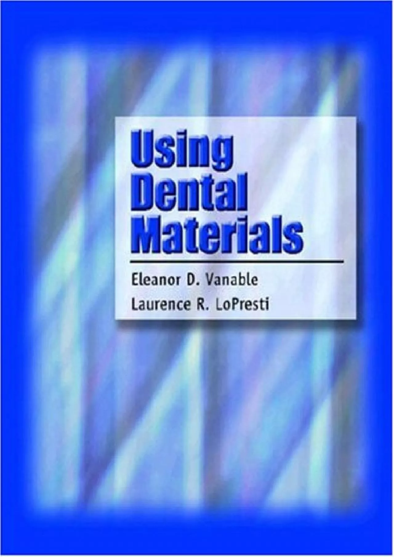 PDF-(EBOOK)-Using Dental Materials