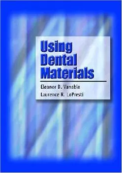 (EBOOK)-Using Dental Materials