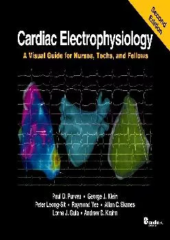 (EBOOK)-Cardiac Electrophysiology: A Visual Guide for Nurses, Techs, and Fellows, 2nd