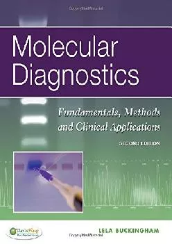 (DOWNLOAD)-Molecular Diagnostics: Fundamentals, Methods and Clinical Applications