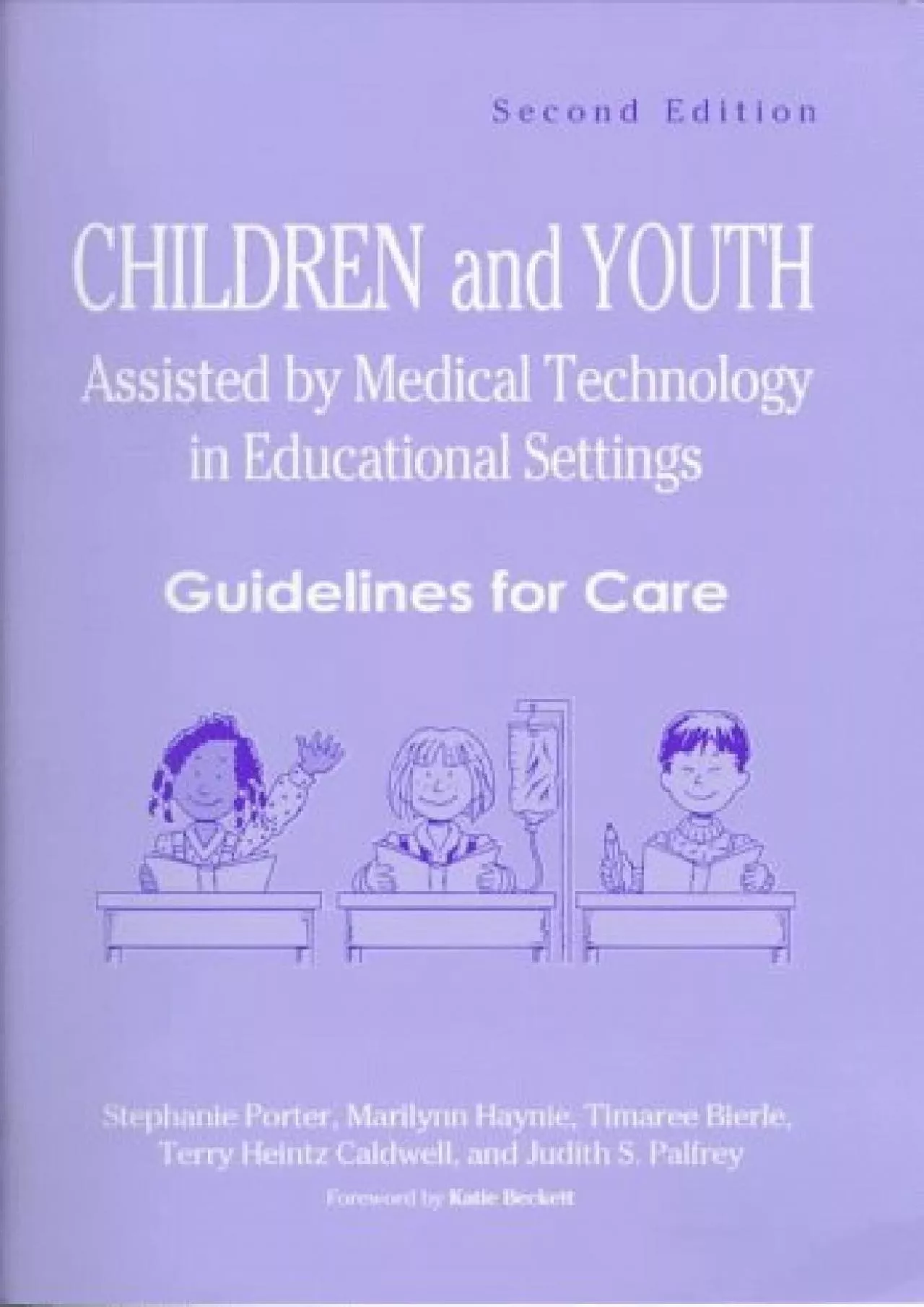 (READ)-Children and Youth Assisted by Medical Technology in Educational Settings: Guidelines