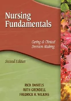 (EBOOK)-Nursing Fundamentals: Caring & Clinical Decision Making