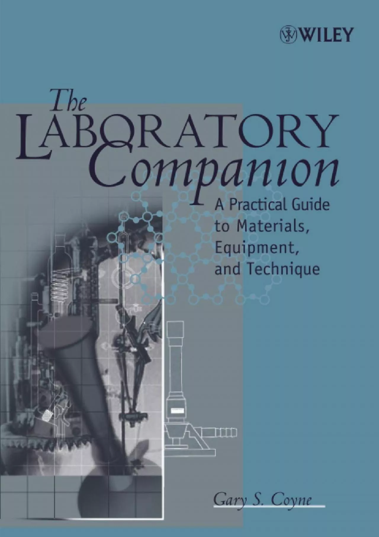 (BOOK)-The Laboratory Companion: A Practical Guide to Materials, Equipment, and Technique