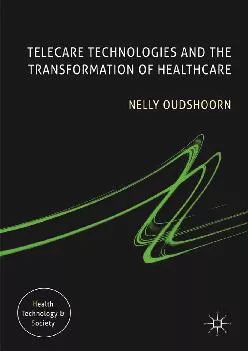 (BOOK)-Telecare Technologies and the Transformation of Healthcare (Health, Technology and Society)