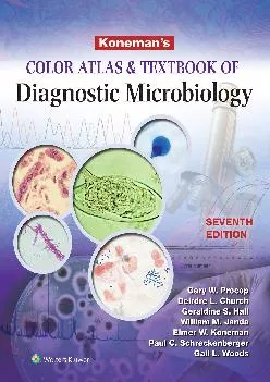 (DOWNLOAD)-Koneman\'s Color Atlas and Textbook of Diagnostic Microbiology (Color Atlas & Textbook of Diagnostic Microbiology)