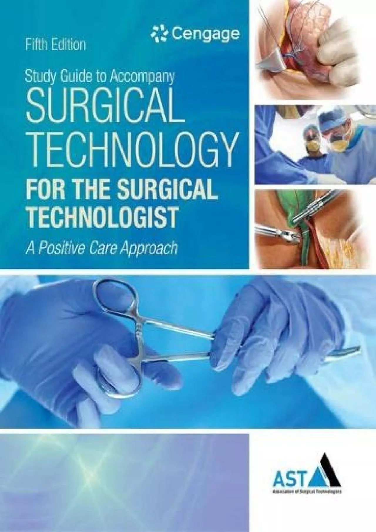 (BOOK)-Study Guide with Lab Manual for the Association of Surgical Technologists\' Surgical