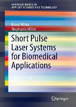 (READ)-Short Pulse Laser Systems for Biomedical Applications (SpringerBriefs in Applied Sciences and Technology)