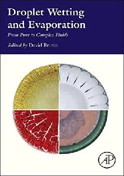 (EBOOK)-Droplet Wetting and Evaporation: From Pure to Complex Fluids