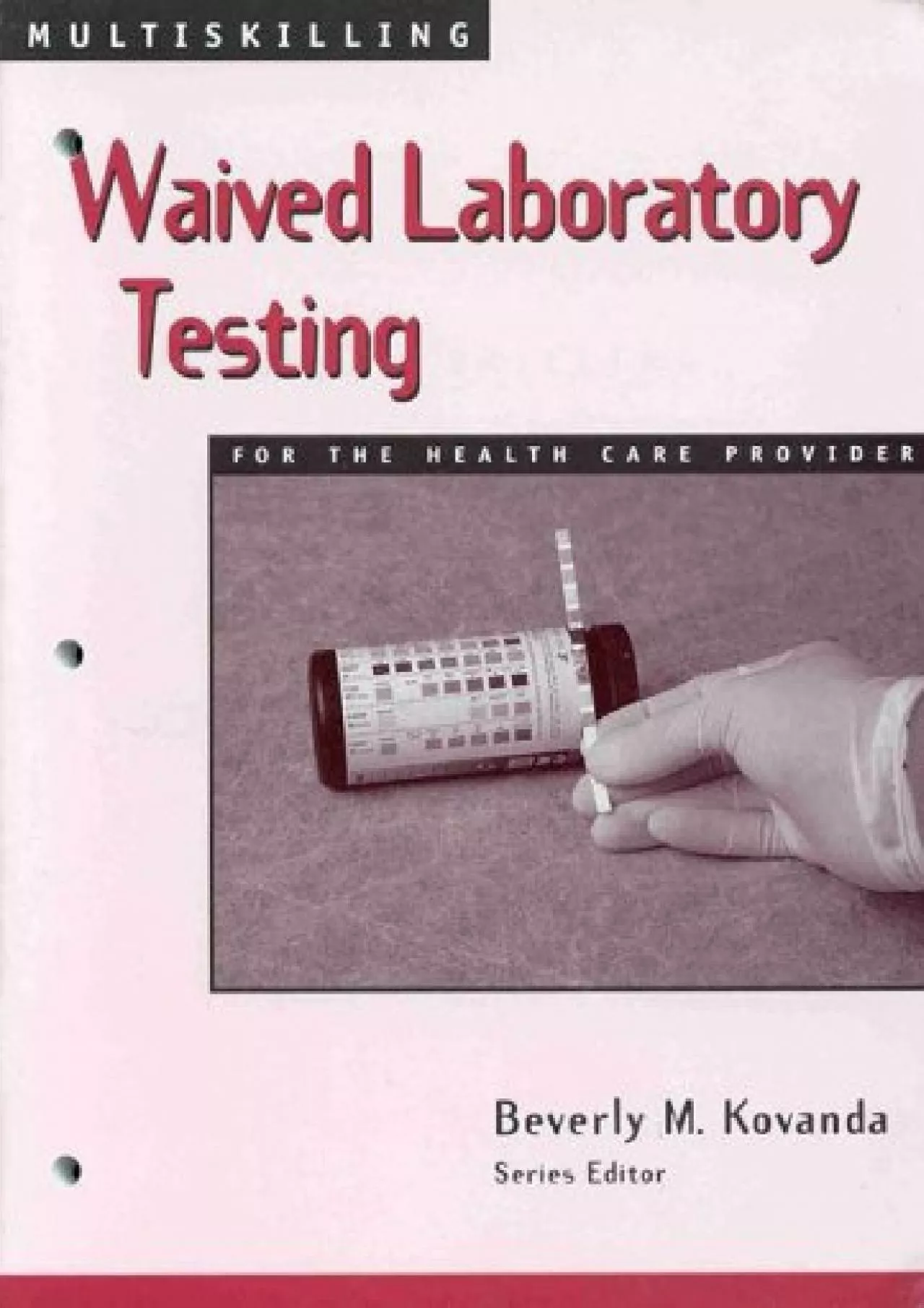 (BOOS)-Multiskilling: Waived Laboratory Testing for the Health Care Provider (Delmar\'s