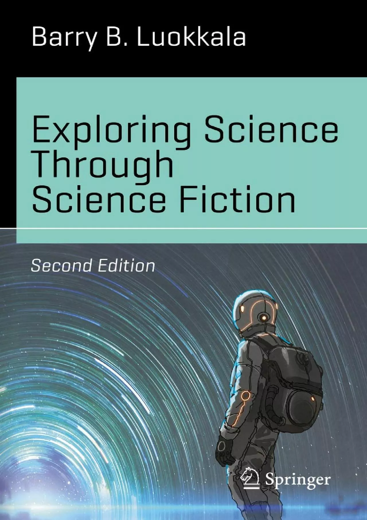(READ)-Exploring Science Through Science Fiction (Science and Fiction)