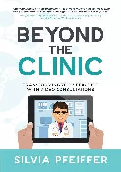 (BOOS)-Beyond the Clinic: Transforming your practice with video consultations