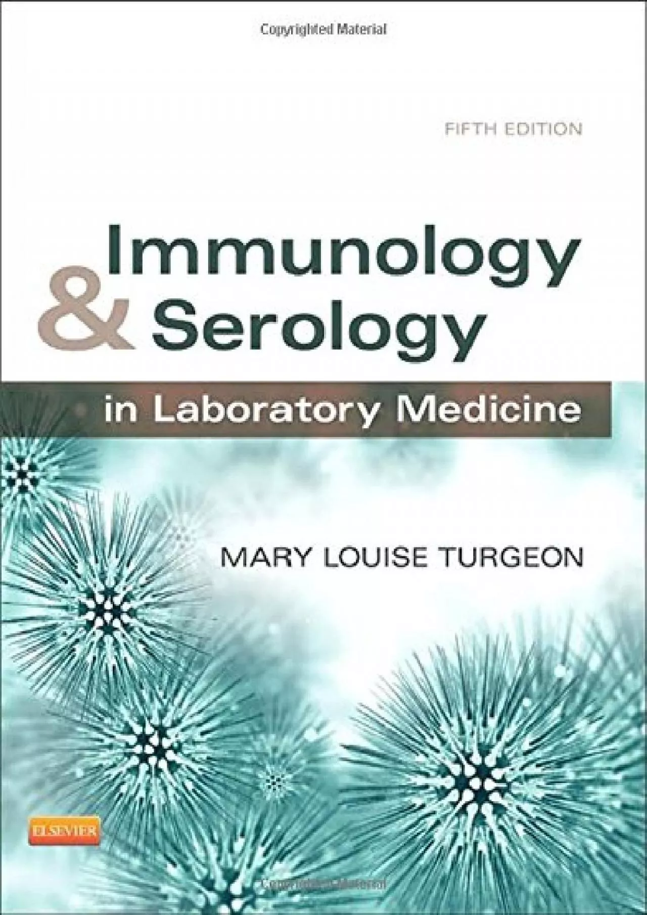 PDF-(BOOK)-Immunology & Serology in Laboratory Medicine (IMMUNOLOGY & SEROLOGY IN LABORATORY