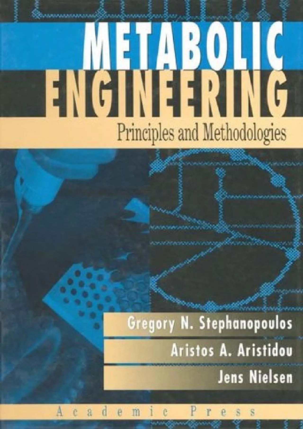 (EBOOK)-Metabolic Engineering: Principles and Methodologies