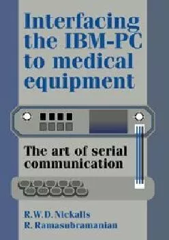 (BOOS)-Interfacing the IBM-PC to Medical Equipment: The Art of Serial Communication