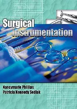 (DOWNLOAD)-Surgical Instrumentation, Spiral bound Version (Phillips, Surgical Instrumentation)