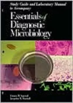 (DOWNLOAD)-Study Guide and Laboratory Manual to Accompany Essentials of Diagnostic Microbiology