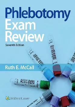 (READ)-Phlebotomy Essentials Exam Review (Phlebotomy Exam Review)