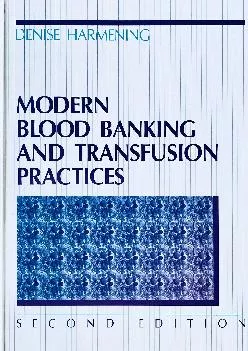 (BOOS)-Modern Blood Banking and Transfusion Practices