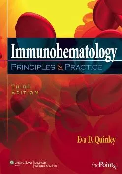 (READ)-Immunohematology: Principles and Practice: Principles and Practice (Point (Lippincott Williams & Wilkins))