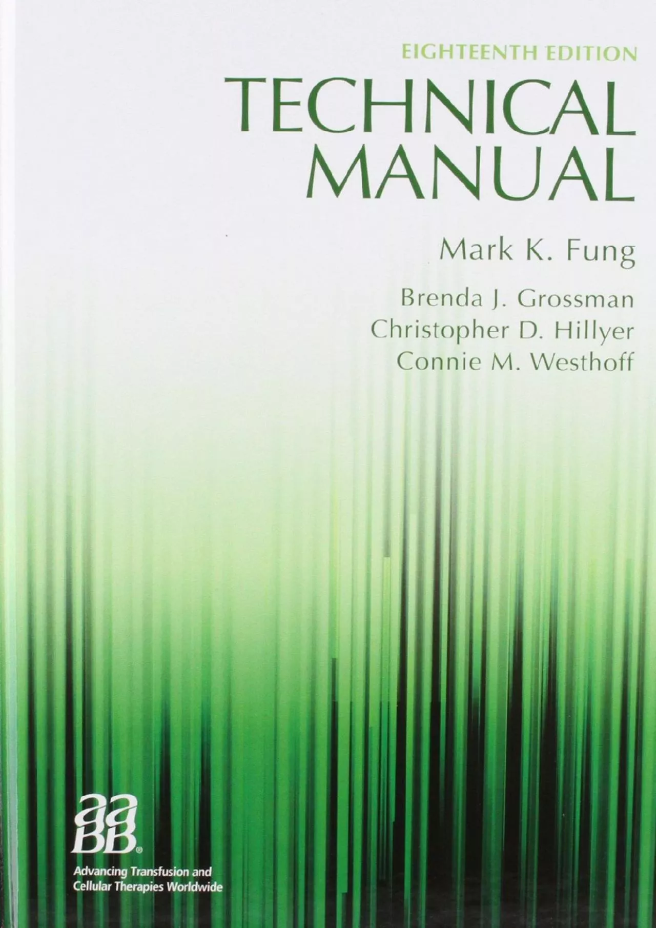 (EBOOK)-Technical Manual, 18th edition (Technical Manual of the American Assoc of Blood