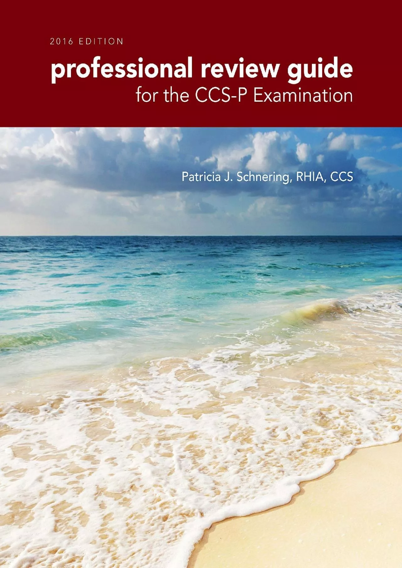 (BOOS)-Professional Review Guide for the CCS-P Examination, 2016 Edition (Book Only)