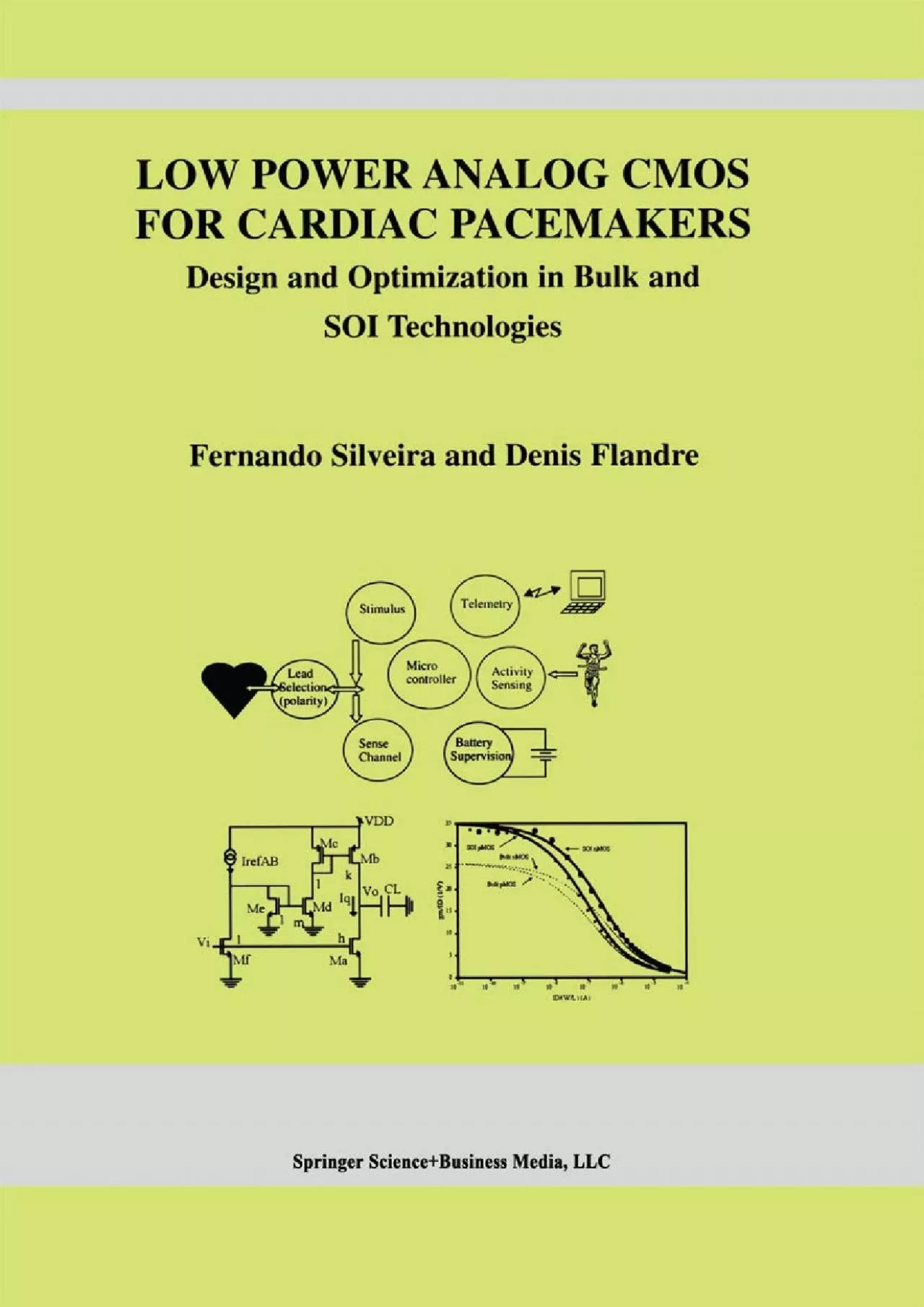 (DOWNLOAD)-Low Power Analog CMOS for Cardiac Pacemakers: Design and Optimization in Bulk