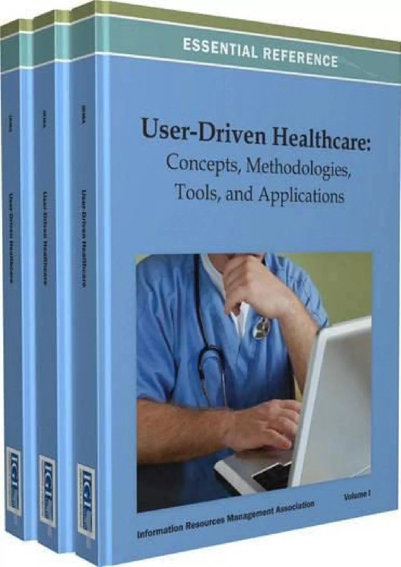 PDF-(DOWNLOAD)-User-Driven Healthcare: Concepts, Methodologies, Tools, and Applications