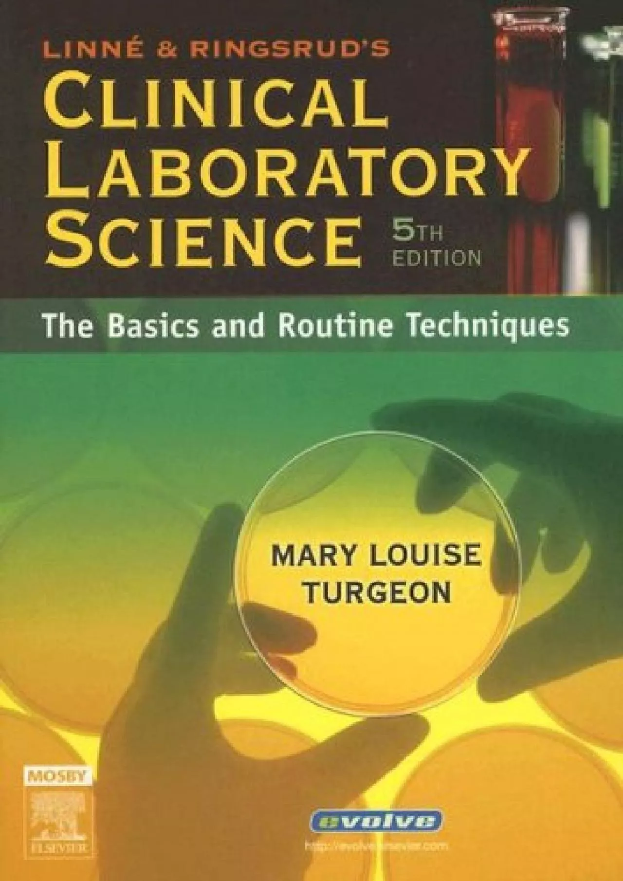 PDF-(DOWNLOAD)-Linne & Ringsrud\'s Clinical Laboratory Science: The Basics and Routine Techniques