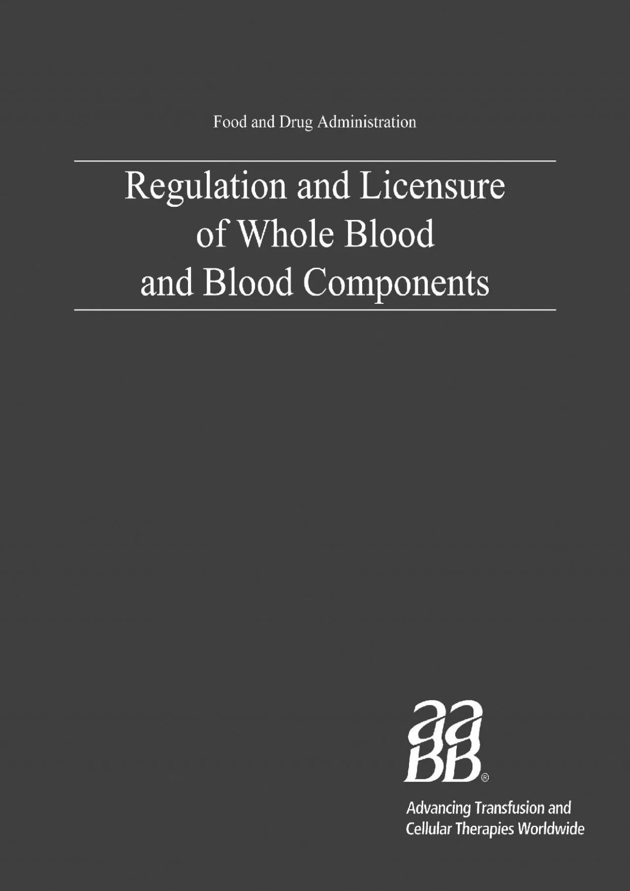 (BOOS)-Regulation and Licensure of Whole Blood and Blood Components