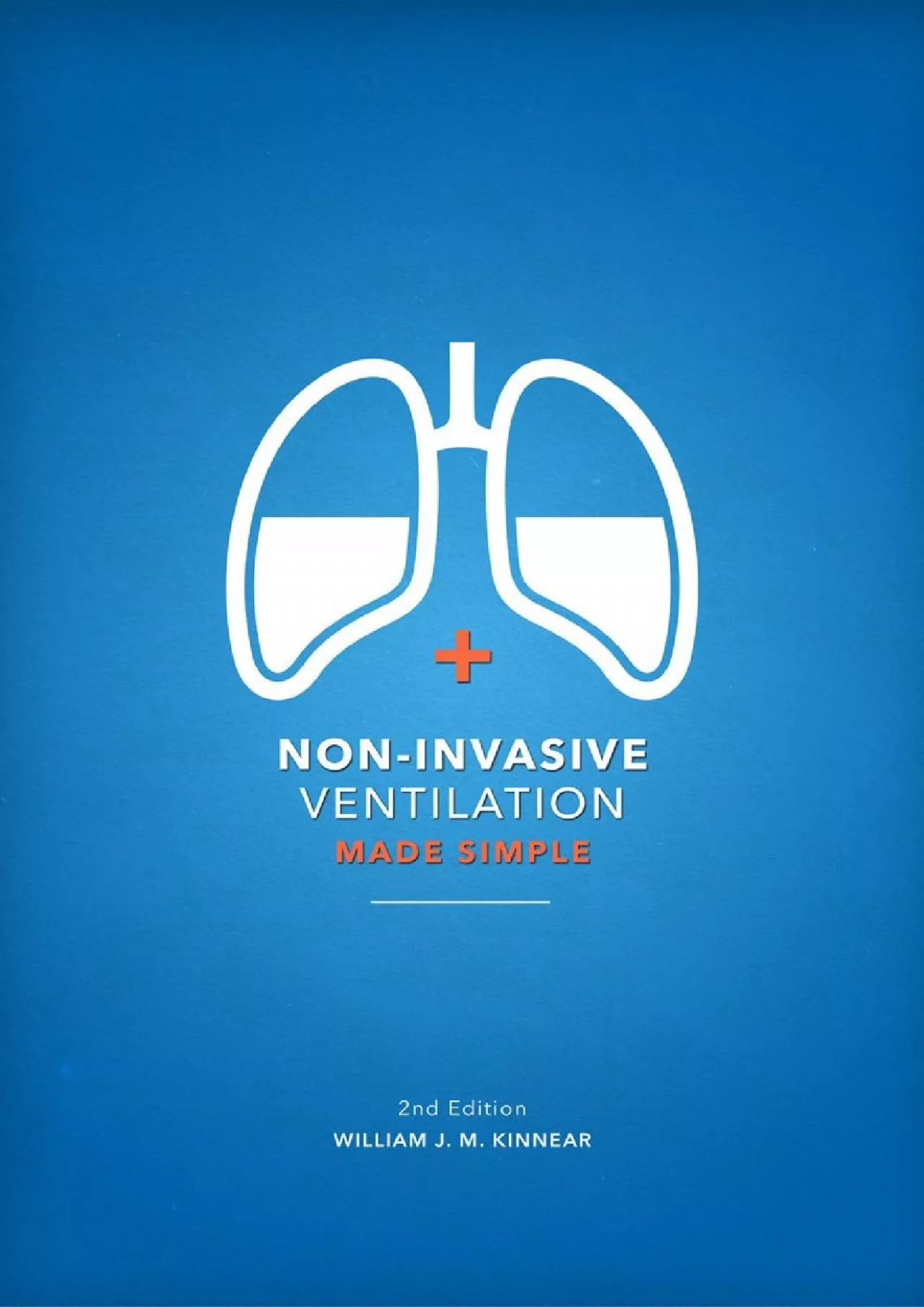 (BOOS)-Non-Invasive Ventilation Made Simple: 2nd Edition