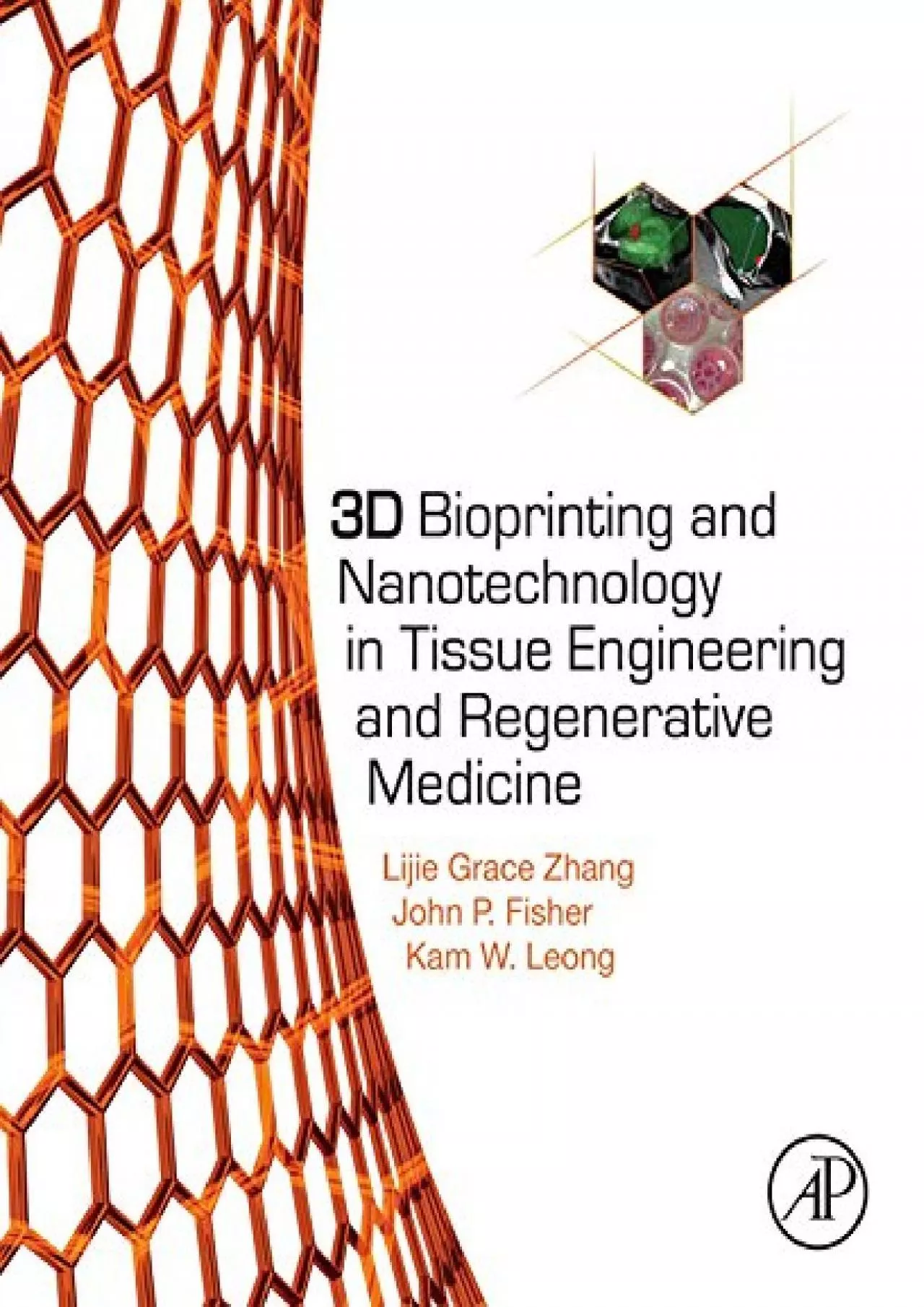 (DOWNLOAD)-3D Bioprinting and Nanotechnology in Tissue Engineering and Regenerative Medicine