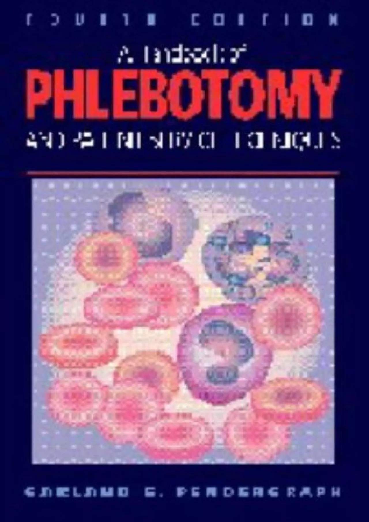 PDF-(READ)-Handbook of Phlebotomy and Patient Service Techniques