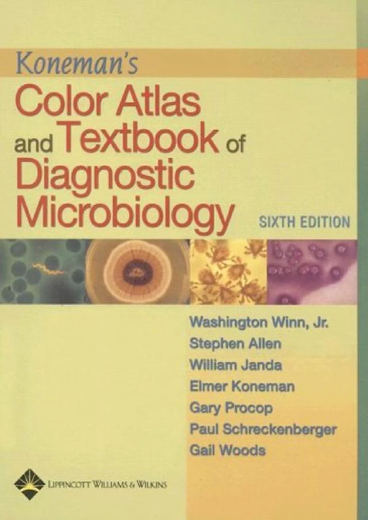(READ)-Koneman\'s Color Atlas and Textbook of Diagnostic Microbiology (Color Atlas & Textbook