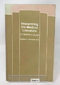 (EBOOK)-Interpreting the medical literature: A clinician\'s guide