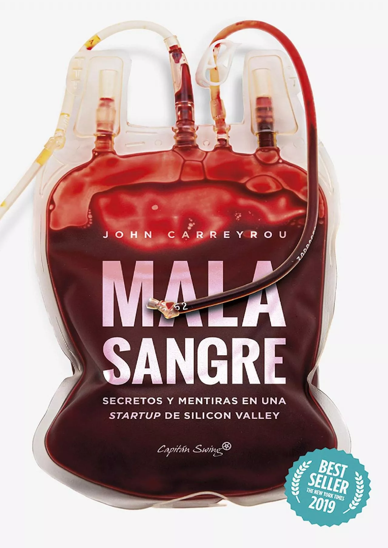 (BOOK)-Mala sangre: Secretos y mentiras en una startup de Silicon Valley (ENSAYO) (Spanish