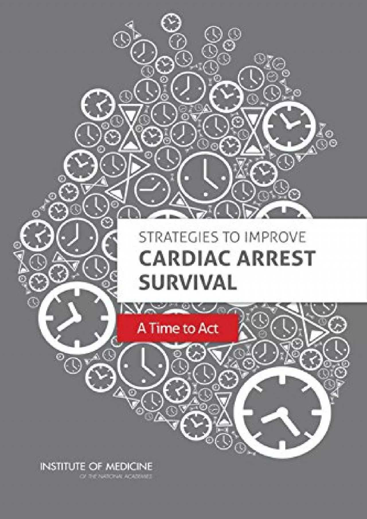 (BOOK)-Strategies to Improve Cardiac Arrest Survival: A Time to Act